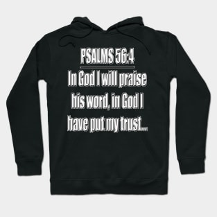 Psalm 56:4 KJV Hoodie